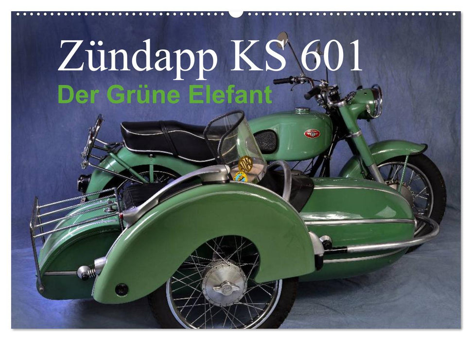 Zündapp KS 601 (CALVENDO Wandkalender 2027)