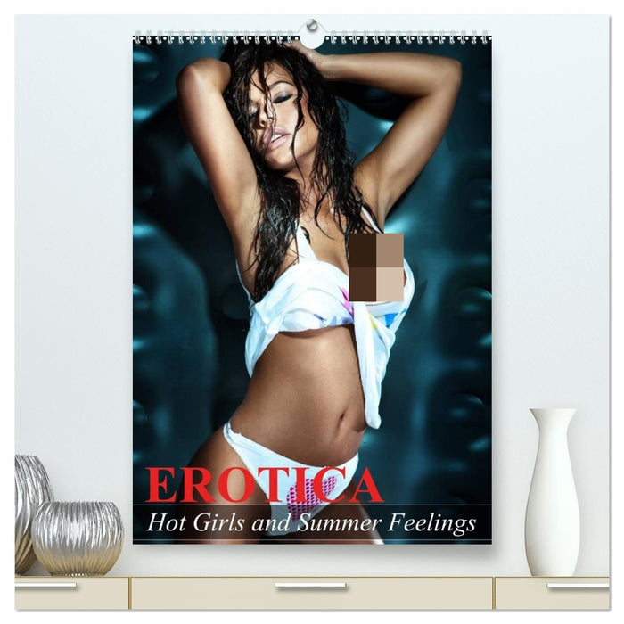 Erotica. Hot Girls and Summer Feelings (CALVENDO Premium-Calendar 2027)