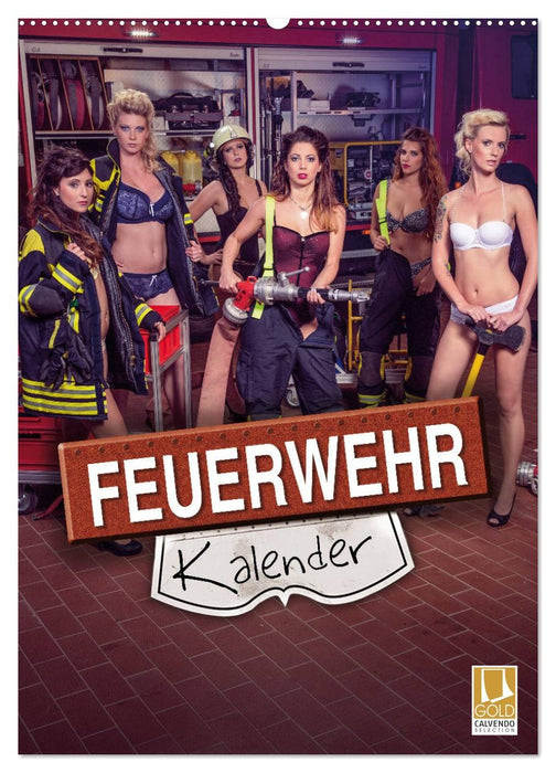 Feuerwehrkalender 2027 (CALVENDO Wandkalender 2027)