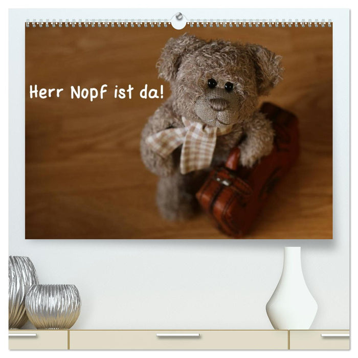 Herr Nopf ist da! (CALVENDO Premium Wandkalender 2027)