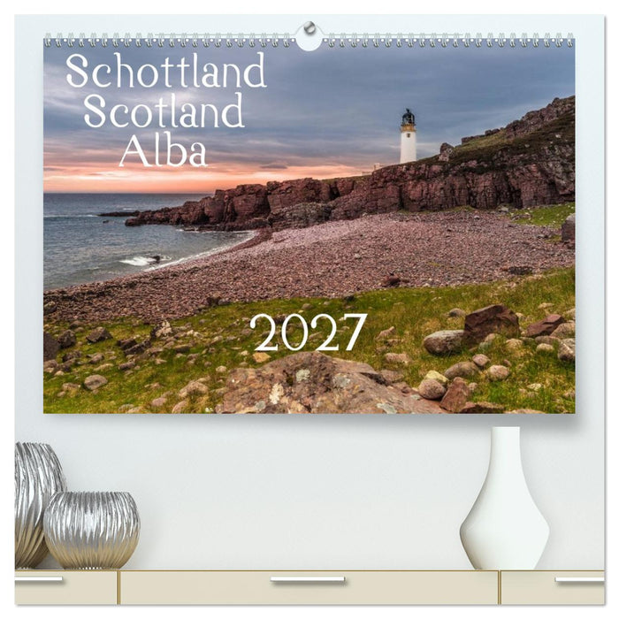 Schottland - Scotland - Alba (CALVENDO Premium Wandkalender 2027)