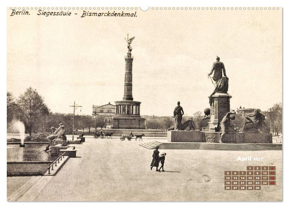 Grüße aus Berlin – Die Stadt in historischen Ansichten (CALVENDO Wandkalender 2027)