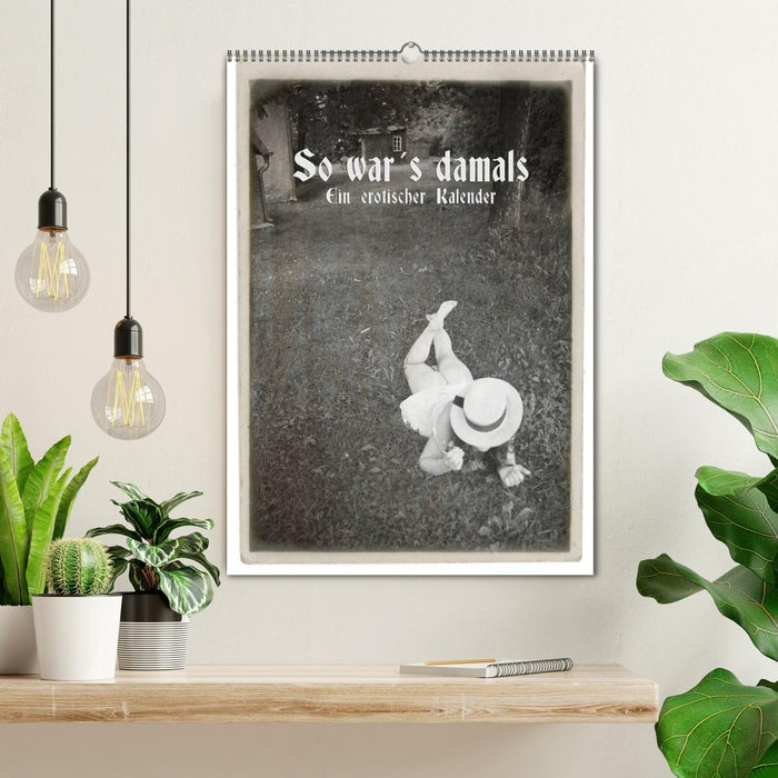 So war´s damals - Ein erotischer Kalender - 2027 (CALVENDO Wandkalender 2027)