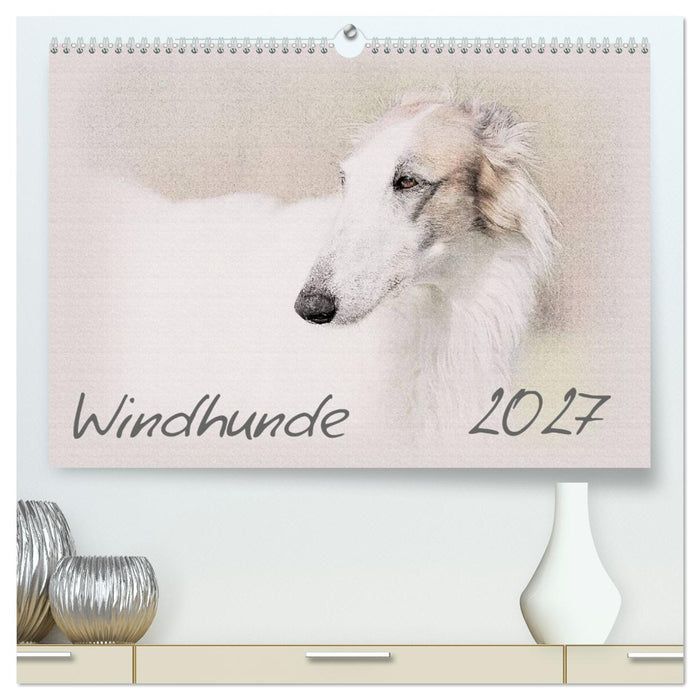 Windhunde 2027 (CALVENDO Premium Wandkalender 2027)