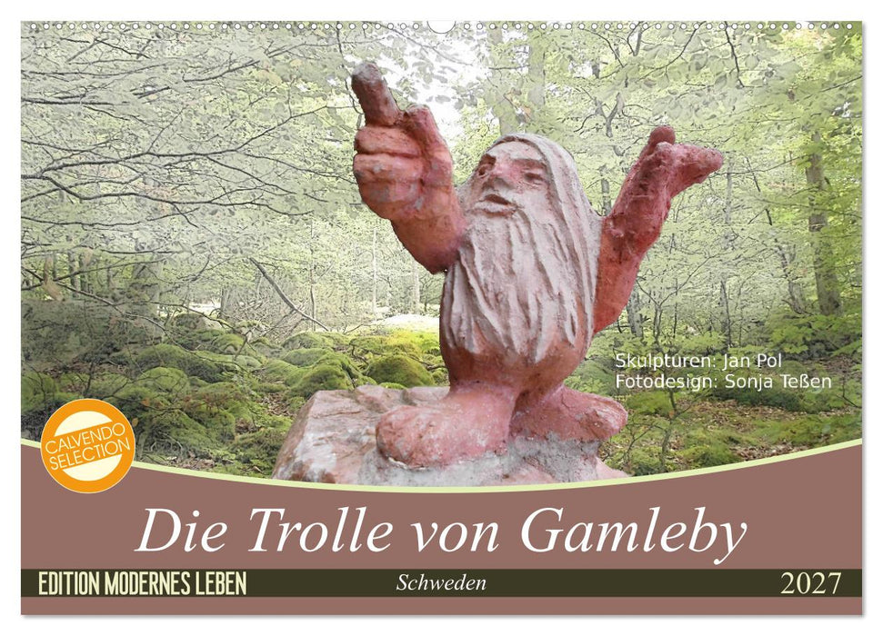 Die Trolle von Gamleby - Schweden - Skulpturen von Jan Pol (CALVENDO Wandkalender 2027)