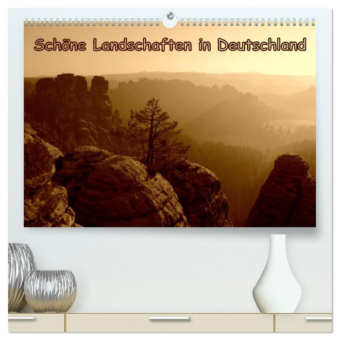 Schöne Landschaften in Deutschland (CALVENDO Premium Wandkalender 2027)
