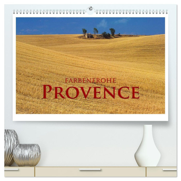 Farbenfrohe Provence (CALVENDO Premium Wandkalender 2027)