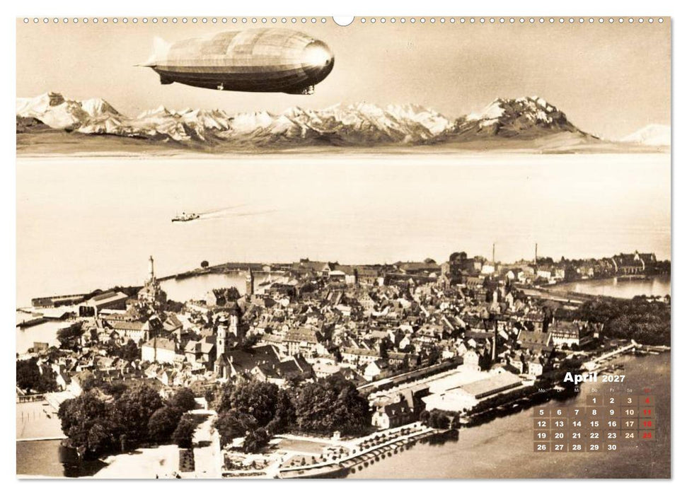 Faszination Luftschiffe – Zeppeline auf historischen Ansichtskarten (CALVENDO Wandkalender 2027)