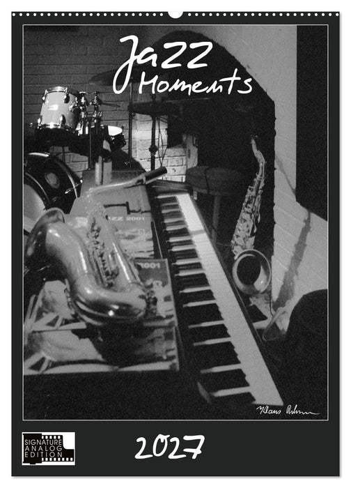 Jazz Moments (CALVENDO Wandkalender 2027)