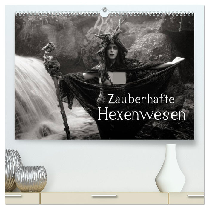 Zauberhafte Hexenwesen (CALVENDO Premium Wandkalender 2027)