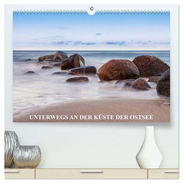 Unterwegs an der Küste der Ostsee (CALVENDO Premium Wandkalender 2027)