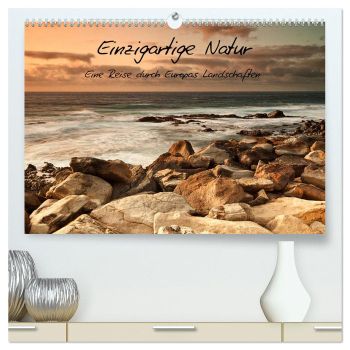 Einzigartige Natur - Eine Reise durch Europas Landschaften (CALVENDO Premium Wandkalender 2027)