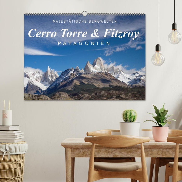 Majestätische Bergwelten Cerro Torre & Fitzroy Patagonien (CALVENDO Wandkalender 2027)