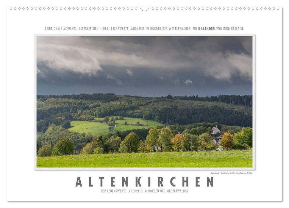 Emotionale Momente: Altenkirchen - der lebenswerte Landkreis im Norden des Westerwaldes. (CALVENDO Wandkalender 2027)