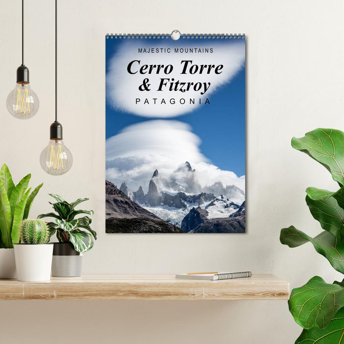 Majestic Mountains Cerro Torre & Fitzroy Patagonia / UK-Version (CALVENDO Monthly Calendar 2027)
