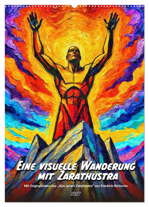 Eine visuelle Wanderung mit Zarathustra (CALVENDO Wandkalender 2027)