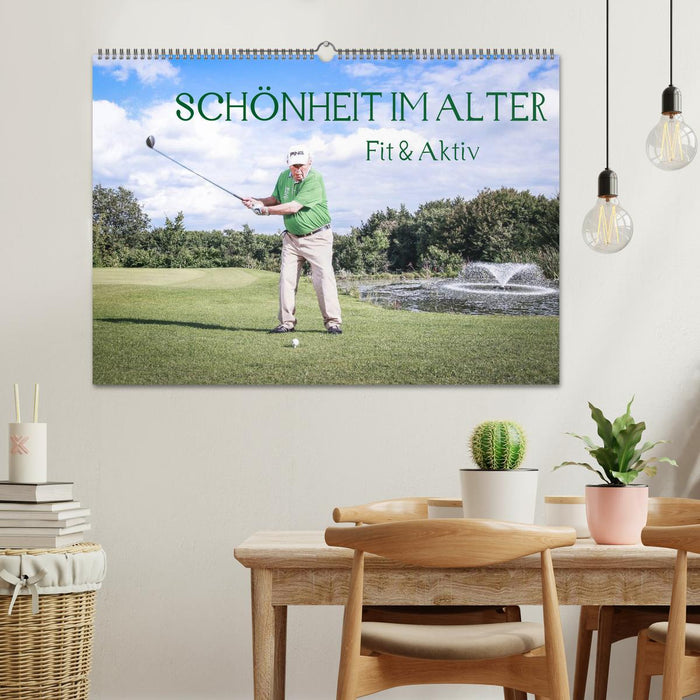 "Schönheit im Alter" - Fit und Aktiv (CALVENDO Wandkalender 2027)