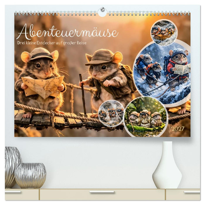 Abenteuermäuse - Drei kleine Entdecker auf großer Reise (CALVENDO Premium Wandkalender 2027)