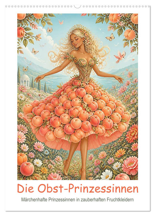 Die Obst-Prinzessinnen (CALVENDO Wandkalender 2027)