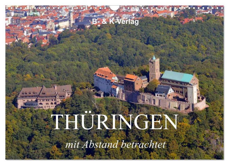 Thüringen - mit Abstand betrachtet 2027 (CALVENDO Wandkalender 2027)