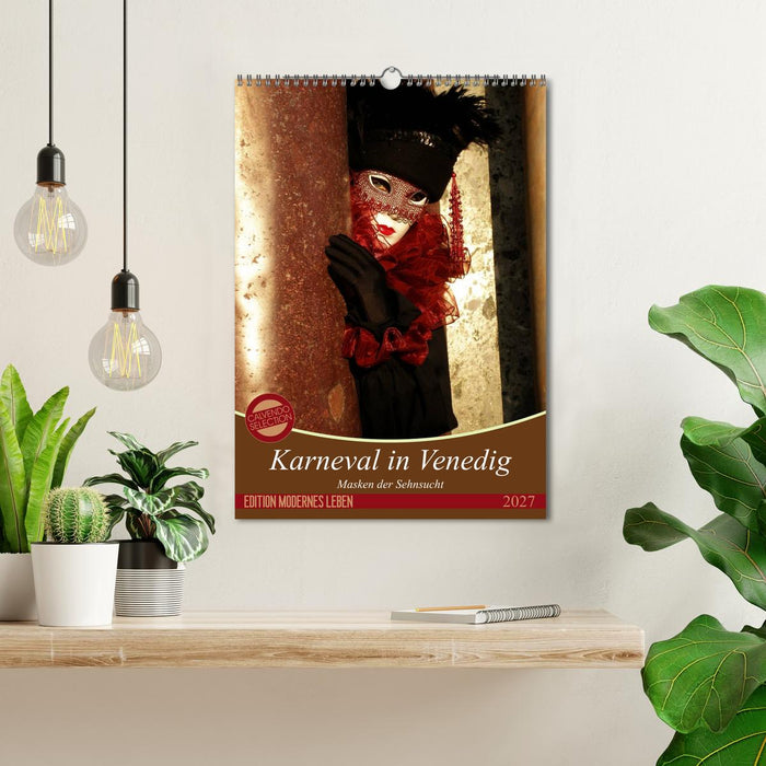 Masken der Sehnsucht - Karneval in Venedig (CALVENDO Wandkalender 2027)