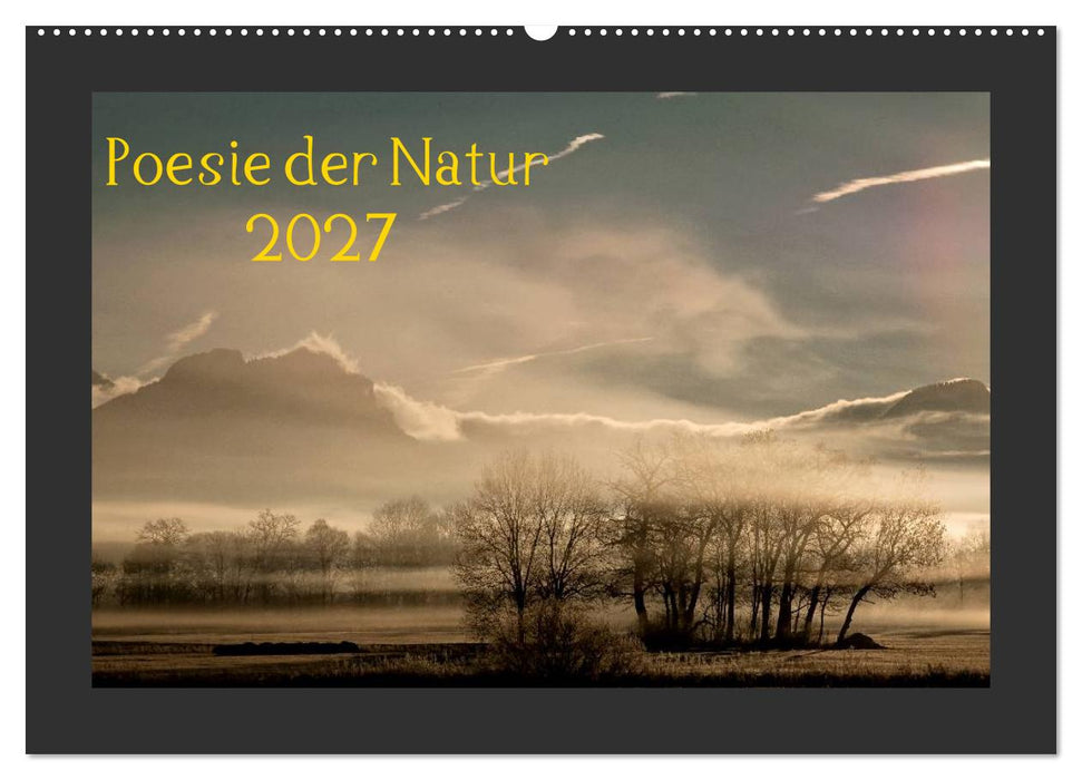 Poesie der Natur (CALVENDO Wandkalender 2027)