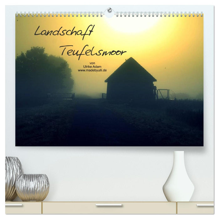 Landschaft Teufelsmoor / 2027 (CALVENDO Premium Wandkalender 2027)