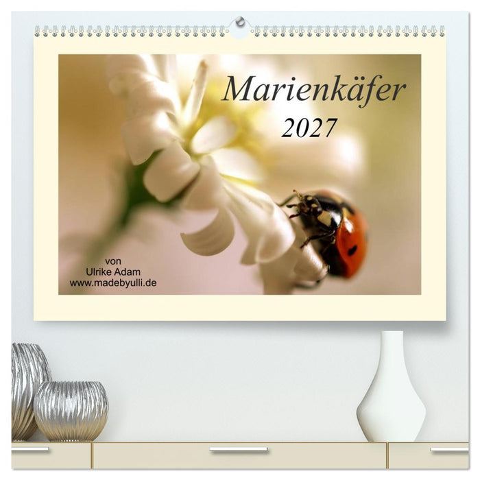 Marienkäfer / 2027 (CALVENDO Premium Wandkalender 2027)
