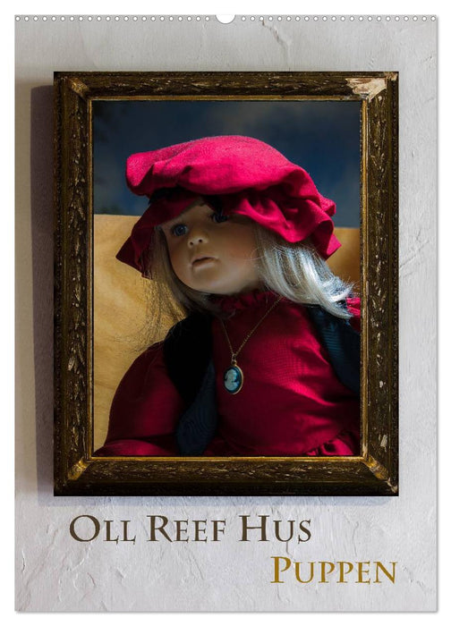 Oll Reef Hus – Puppen (CALVENDO Wandkalender 2027)