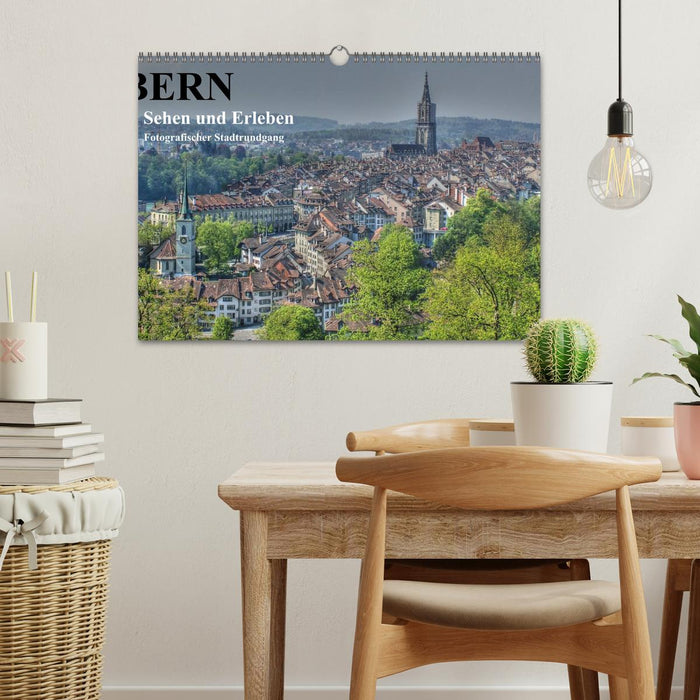 Bern... / Sehen und Erleben / Fotografischer Stadtrundgang (CALVENDO Wandkalender 2027)