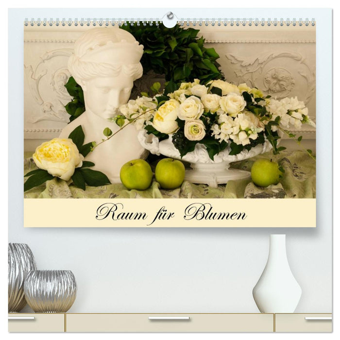 Raum für Blumen (CALVENDO Premium Wandkalender 2027)