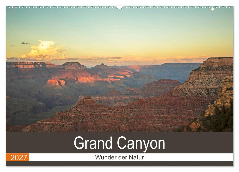 Grand Canyon - Wunder der Natur (CALVENDO Wandkalender 2027)