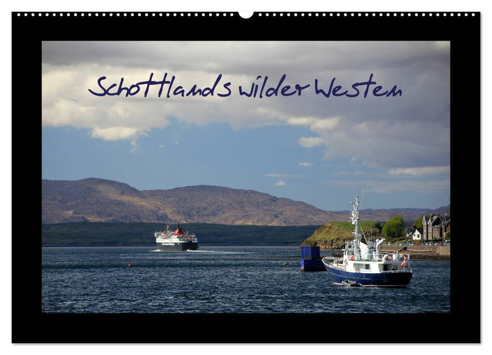 Schottlands wilder Westen (CALVENDO Wandkalender 2027)