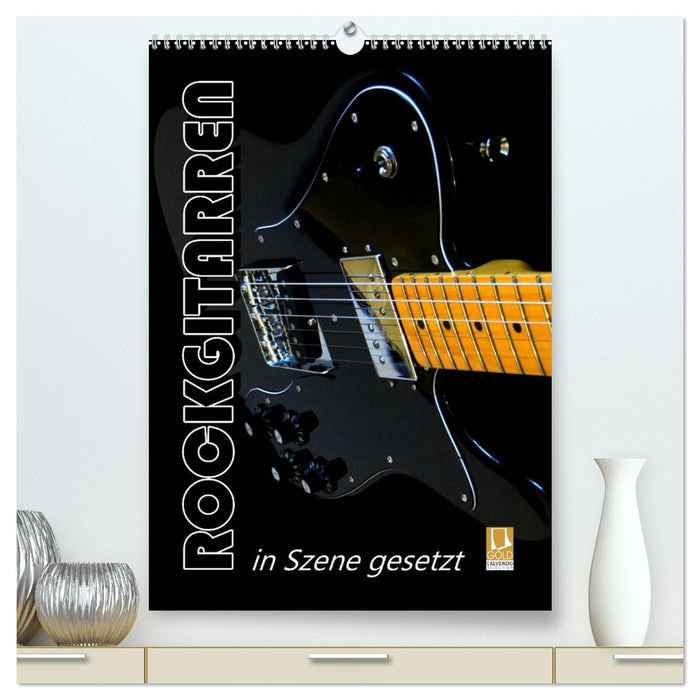 ROCKGITARREN in Szene gesetzt / Geburtstagskalender (CALVENDO Premium Wandkalender 2027)