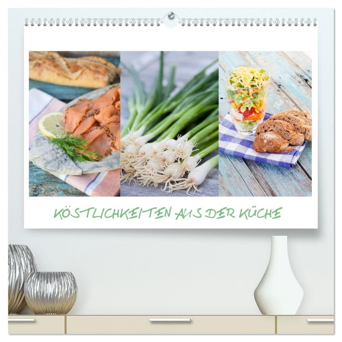 Köstlichkeiten aus der Küche (CALVENDO Premium Wandkalender 2027)