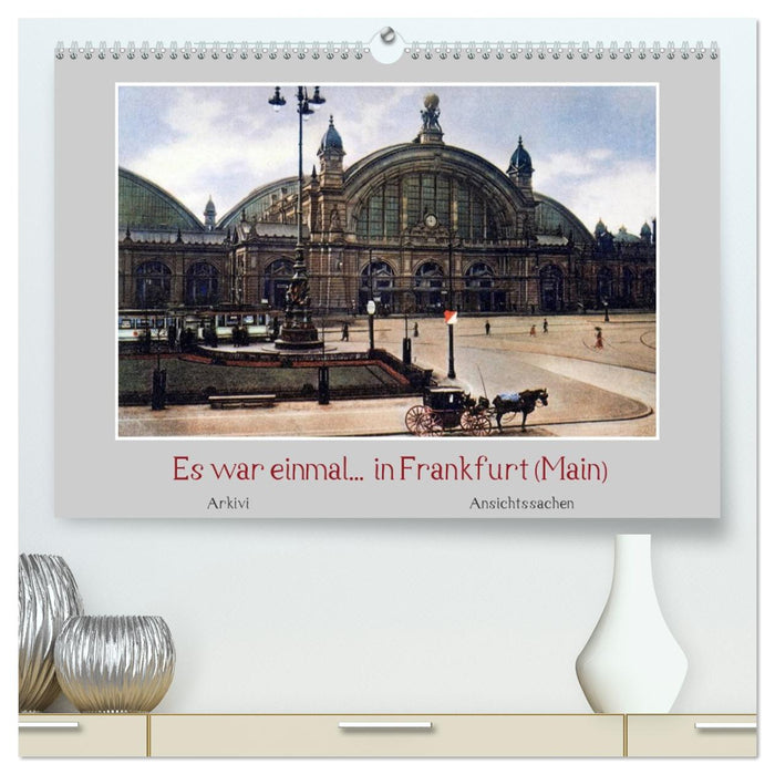 Es war einmal... in Frankfurt (Main) (CALVENDO Premium Wandkalender 2027)