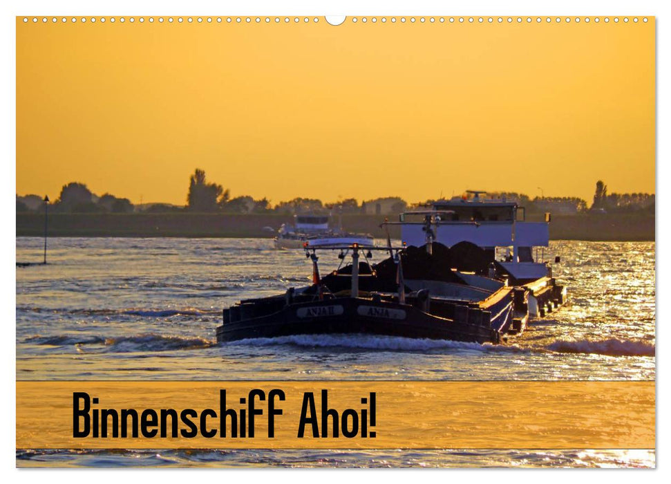 Binnenschiff Ahoi! (CALVENDO Wandkalender 2027)