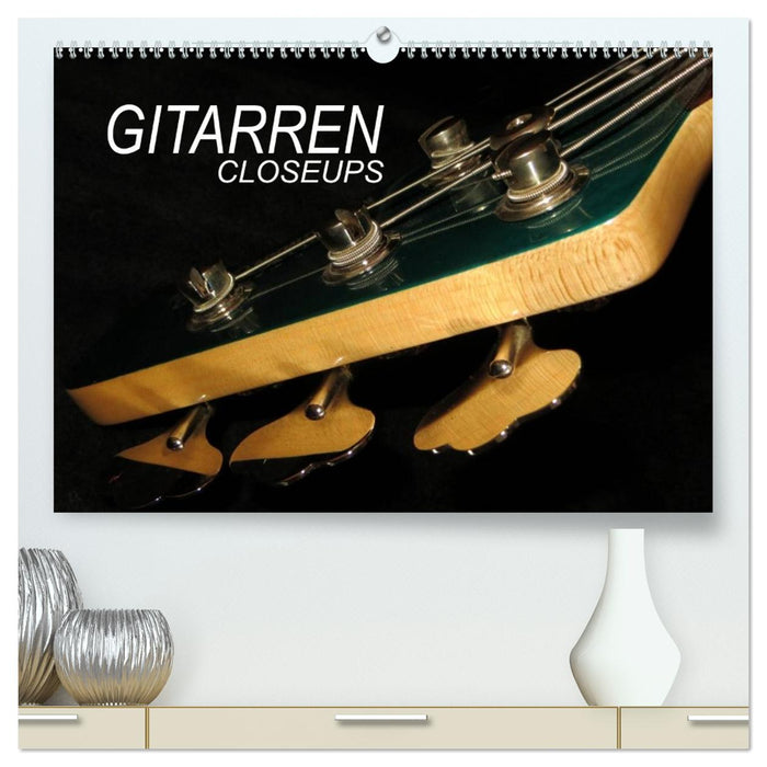 GITARREN Closeups (CALVENDO Premium Wandkalender 2027)