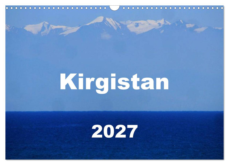 Kirgistan 2027 (CALVENDO Wandkalender 2027)