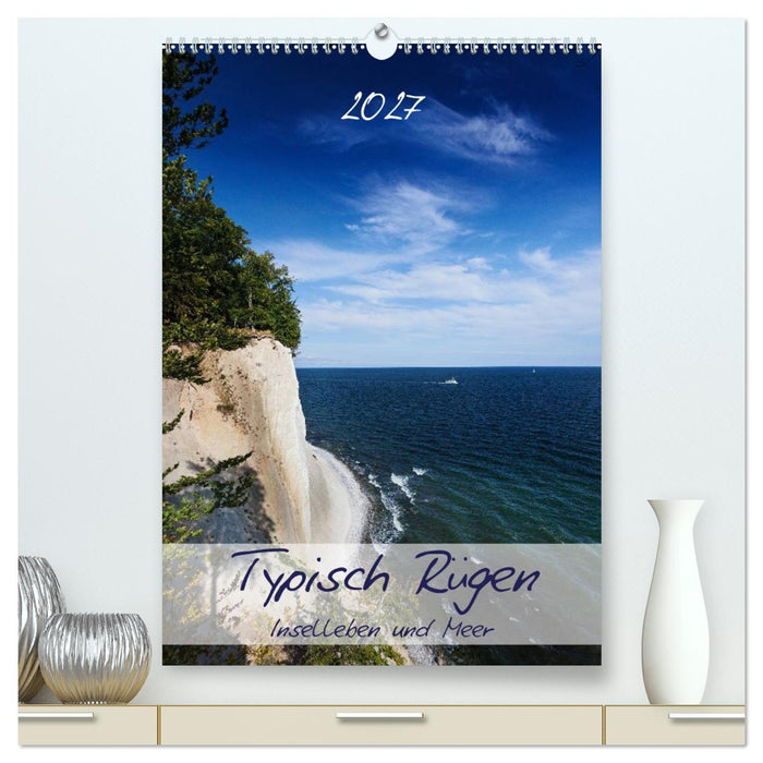Typisch Rügen / Planer (CALVENDO Premium Wandkalender 2027)