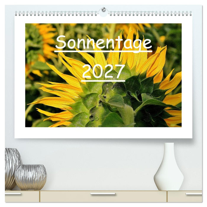 Sonnentage 2027 (CALVENDO Premium Wandkalender 2027)