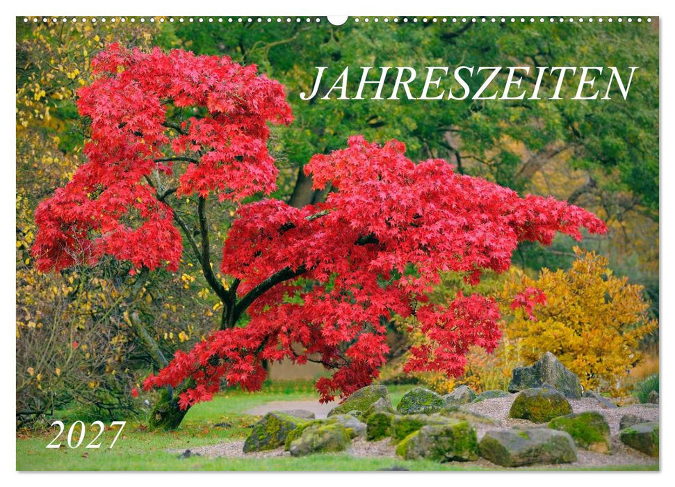 Jahreszeiten / 2027 (CALVENDO Wandkalender 2027)