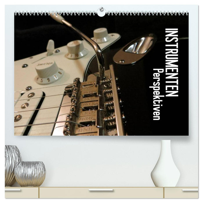 Instrumenten Perspektiven (CALVENDO Premium Wandkalender 2027)