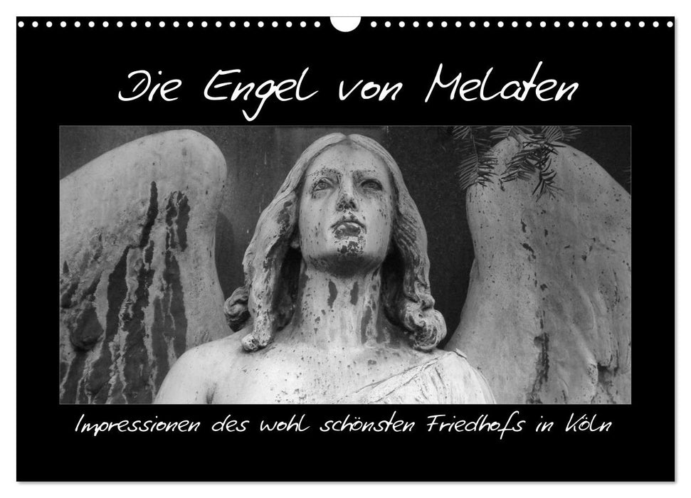 Die Engel von Melaten (CALVENDO Wandkalender 2027)