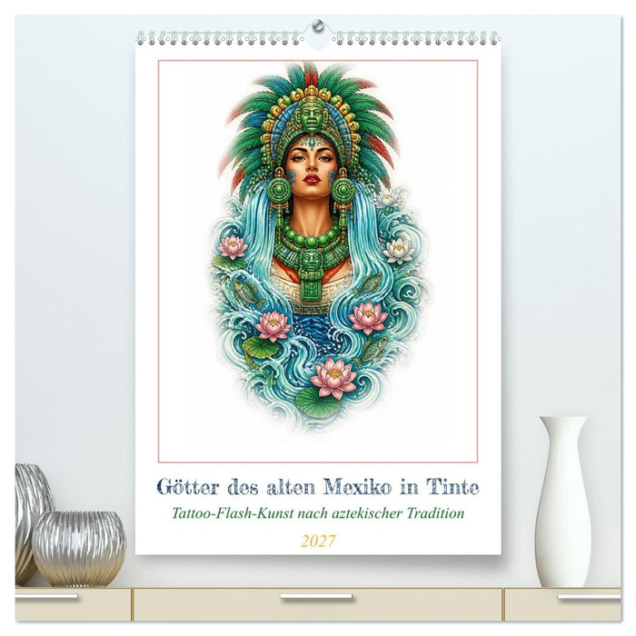 Götter des alten Mexiko in Tinte (CALVENDO Premium Wandkalender 2027)