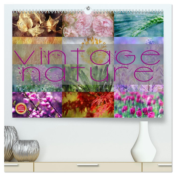 Vintage Nature - Romantische Naturaufnahmen (CALVENDO Premium Wandkalender 2027)