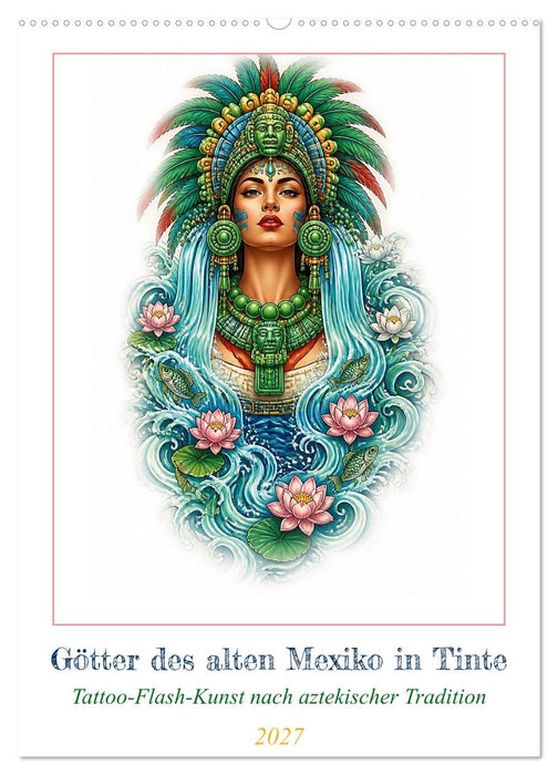 Götter des alten Mexiko in Tinte (CALVENDO Wandkalender 2027)