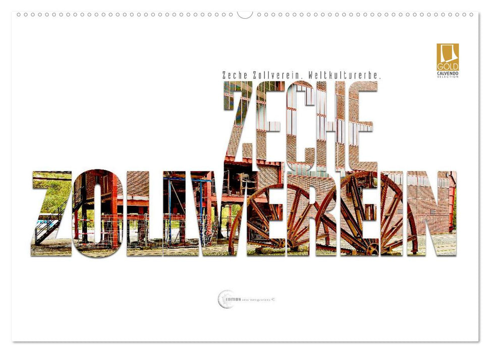 Zeche Zollverein. Weltkulturerbe. (CALVENDO Wandkalender 2027)
