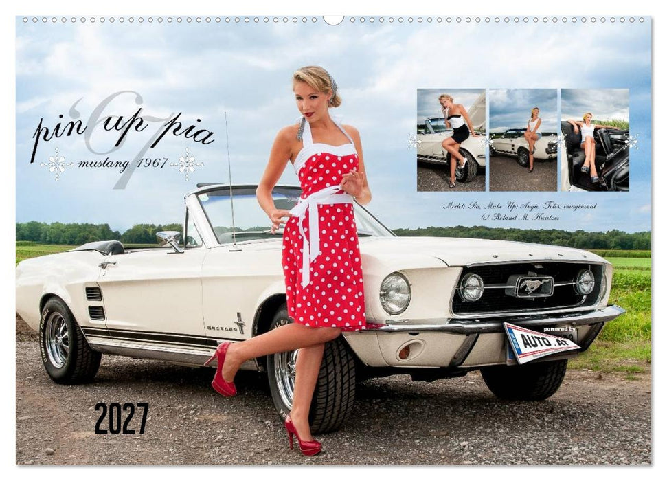 Pin Up Pia & Mustang '67 (CALVENDO Wandkalender 2027)