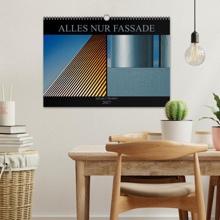Alles nur Fassade (CALVENDO Wandkalender 2027)